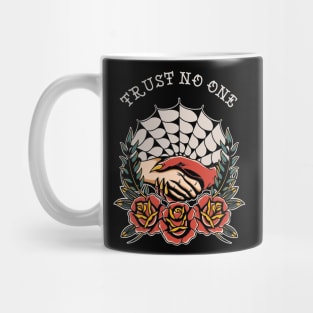 Trust no one Mug